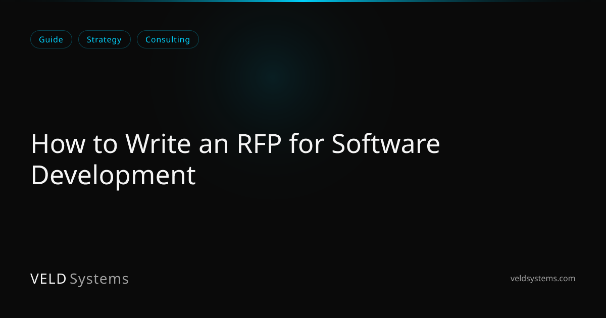 How to Write an RFP for Software Development | Veld Systems