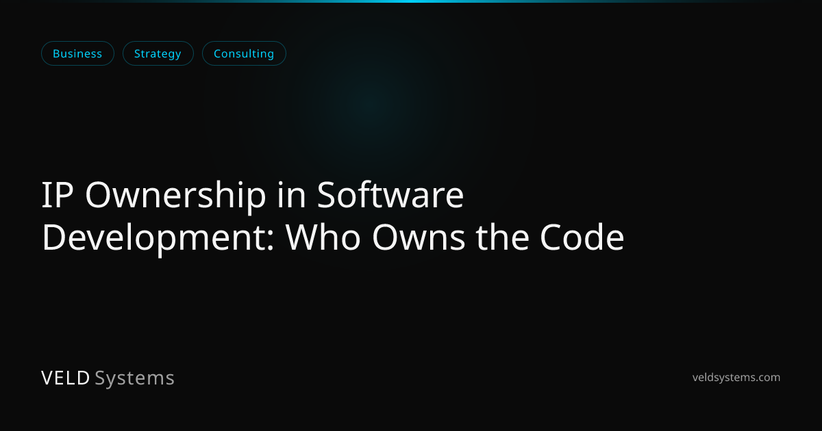 IP Ownership in Software Development: Who Owns the Code | Veld Systems